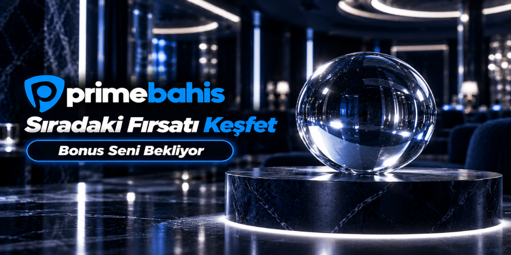 Primebahis kasa ve ödemeler